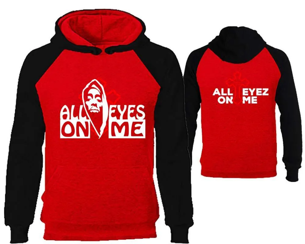 All Eyes On Me with Crescent Raglan Hoodie with Extendend Back Design, Rap, Hip-Hop R&B Inspired Hoodie